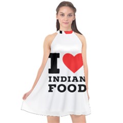 I Love Indian Food Halter Neckline Chiffon Dress  by ilovewhateva