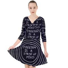 Psychedelic Art Freedom Is A State Of Mind Trippy Quotes Quarter Sleeve Front Wrap Dress
