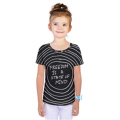 Psychedelic Art Freedom Is A State Of Mind Trippy Quotes Kids  One Piece Tee