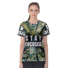 Stay Focused Focus Success Inspiration Motivational Women s Sport Mesh Tee