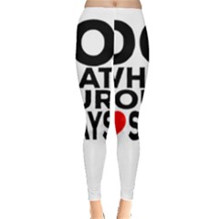 Do What Ur Heart Says Everyday Leggings  by RuuGallery10