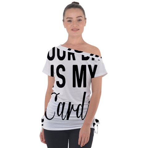 Your Dad Is My Cardio T- Shirt Your Dad Is My Cardio T- Shirt Yoga Reflexion Pose T- Shirtyoga Reflexion Pose T- Shirt Off Shoulder Tie-up T-shirt by hizuto