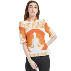 Best Friend T- Shirt Cool Dog Pet Saying T- Shirt Yoga Reflexion Pose T- Shirtyoga Reflexion Pose T- Shirt Frill Neck Blouse