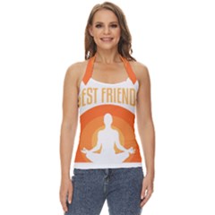 Best Friend T- Shirt Cool Dog Pet Saying T- Shirt Yoga Reflexion Pose T- Shirtyoga Reflexion Pose T- Shirt Basic Halter Top