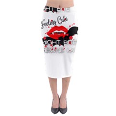 Vampire T- Shirt Feeling Cute Might Bite Someone Later T- Shirt Midi Pencil Skirt by ZUXUMI