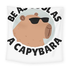 Capybara T- Shirt Be As Cool As A Capybara- A Cute Funny Capybara Wearing Sunglasses T- Shirt Yoga Reflexion Pose T- Shirtyoga Reflexion Pose T- Shirt Square Tapestry (large) by hizuto