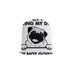 Black Pug Dog If I Cant Bring My Dog I T- Shirt Black Pug Dog If I Can t Bring My Dog I m Not Going Drawstring Pouch (Small)