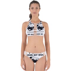 Black Pug Dog If I Cant Bring My Dog I T- Shirt Black Pug Dog If I Can t Bring My Dog I m Not Going Perfectly Cut Out Bikini Set by EnriqueJohnson