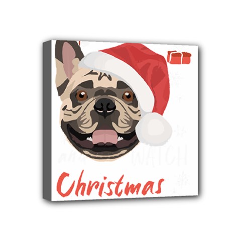 French Bulldog T- Shirt French Bulldog Merry Christmas T- Shirt Mini Canvas 4  X 4  (stretched)