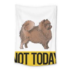 Pomeranian T-shirtnope Not Today Pomeranian 24 T-shirt Small Tapestry by EnriqueJohnson