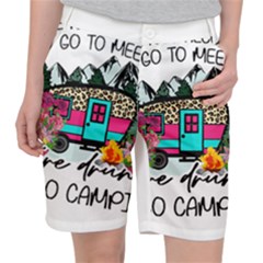 Funny Camping Sayings T- Shirt Funny Camping T- Shirt Women s Pocket Shorts