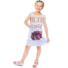 Quilting T-shirtif It Involves Coffee Quilting Quilt Quilter T-shirt Kids  Tunic Dress by EnriqueJohnson