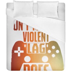 Gaming Controller Quote T- Shirt A Gaming Controller Quote Video Games T- Shirt (1) Duvet Cover Double Side (California King Size)