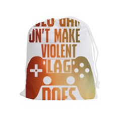 Gaming Controller Quote T- Shirt A Gaming Controller Quote Video Games T- Shirt (1) Drawstring Pouch (XL)