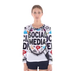 Social Media Computer Internet Typography Text Poster Women s Long Sleeve T-Shirt