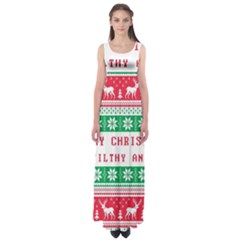 Merry Christmas Ya Filthy Animal Empire Waist Maxi Dress