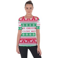 Merry Christmas Ya Filthy Animal Shoulder Cut Out Short Sleeve Top