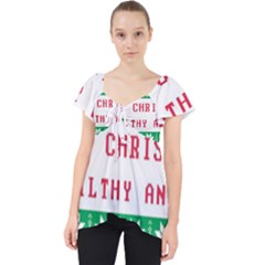 Merry Christmas Ya Filthy Animal Lace Front Dolly Top