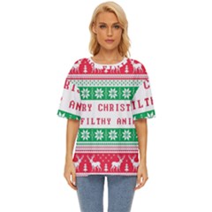 Merry Christmas Ya Filthy Animal Oversized Basic T-Shirt