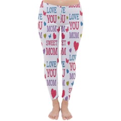 Love Mom Happy Mothers Day I Love Mom Graphic Classic Winter Leggings by Vaneshop