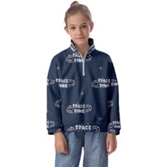 Space Dino Art Pattern Design Wallpaper Background Kids  Half Zip Hoodie by Vaneshop