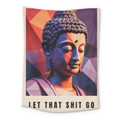 Let That Shit Go Buddha Low Poly (6) Medium Tapestry by 1xmerch