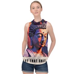 Let That Shit Go Buddha Low Poly (6) High Neck Satin Top by 1xmerch