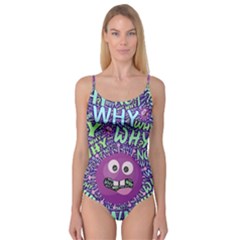 Why Not Question Reason Camisole Leotard  by Paksenen