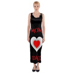 Mom And Dad, Father, Feeling, I Love You, Love Fitted Maxi Dress