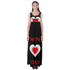 Mom And Dad, Father, Feeling, I Love You, Love Empire Waist Maxi Dress by nateshop