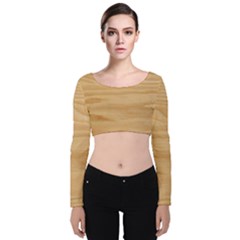 Light Wooden Texture, Wooden Light Brown Background Velvet Long Sleeve Crop Top by nateshop