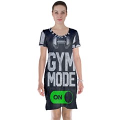 Gym Mode Short Sleeve Nightdress by Store67