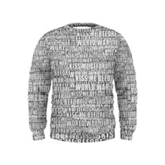 Kiss Me Before World War 3 Typographic Motif Pattern Kids  Sweatshirt