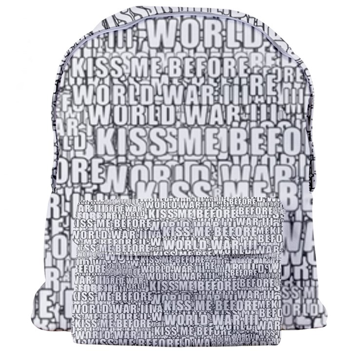 Kiss me before world war 3 typographic motif pattern Giant Full Print Backpack