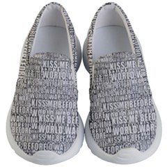 Kiss Me Before World War 3 Typographic Motif Pattern Kids Lightweight Slip Ons by dflcprintsclothing