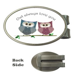 Owl Always Love You, Cute Owls Money Clip (oval)