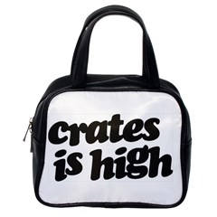 Crates Is High - Black Print Classic Handbag (one Side) by ResearchDeluxe