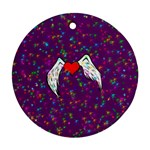 Your Heart Has Wings so Fly - Updated Round Ornament