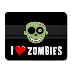 I Love Zombies Small Mouse Pad (rectangle) by darksite
