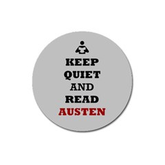 Keep Quiet And Read Austen Magnet 3  (round) by readmeatee