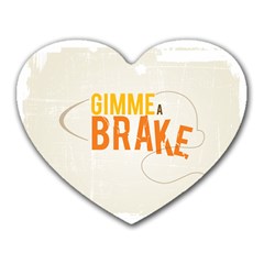 Gimme A Break2 Mouse Pad (heart)