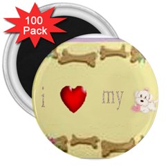 I Love My Dog! Ii 3  Button Magnet (100 Pack) by mysticalimages