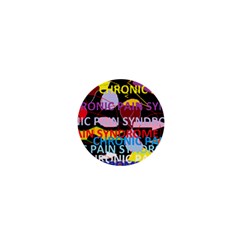 Chronic Pain Syndrome 1  Mini Button by FunWithFibro