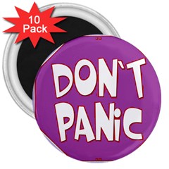 Purple Don t Panic Sign 3  Button Magnet (10 Pack) by FunWithFibro