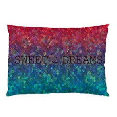 Sweet Dreams Pillow Case