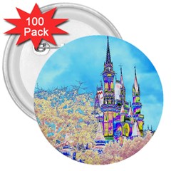 Castle For A Princess 3  Button (100 Pack) by rokinronda