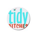 Tidy Bitcheslarge1 Fw Drink Coasters 4 Pack (Round) Front