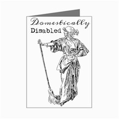 Domestically Disabled Mini Greeting Card by StuffOrSomething