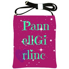 Pannellgirlinc Shoulder Sling Bag by Pannellgirlinc