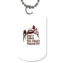 Crazy Person Dog Tag (two-sided) 